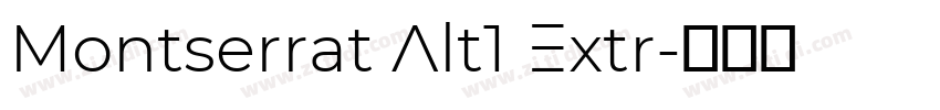 Montserrat Alt1 Extr字体转换